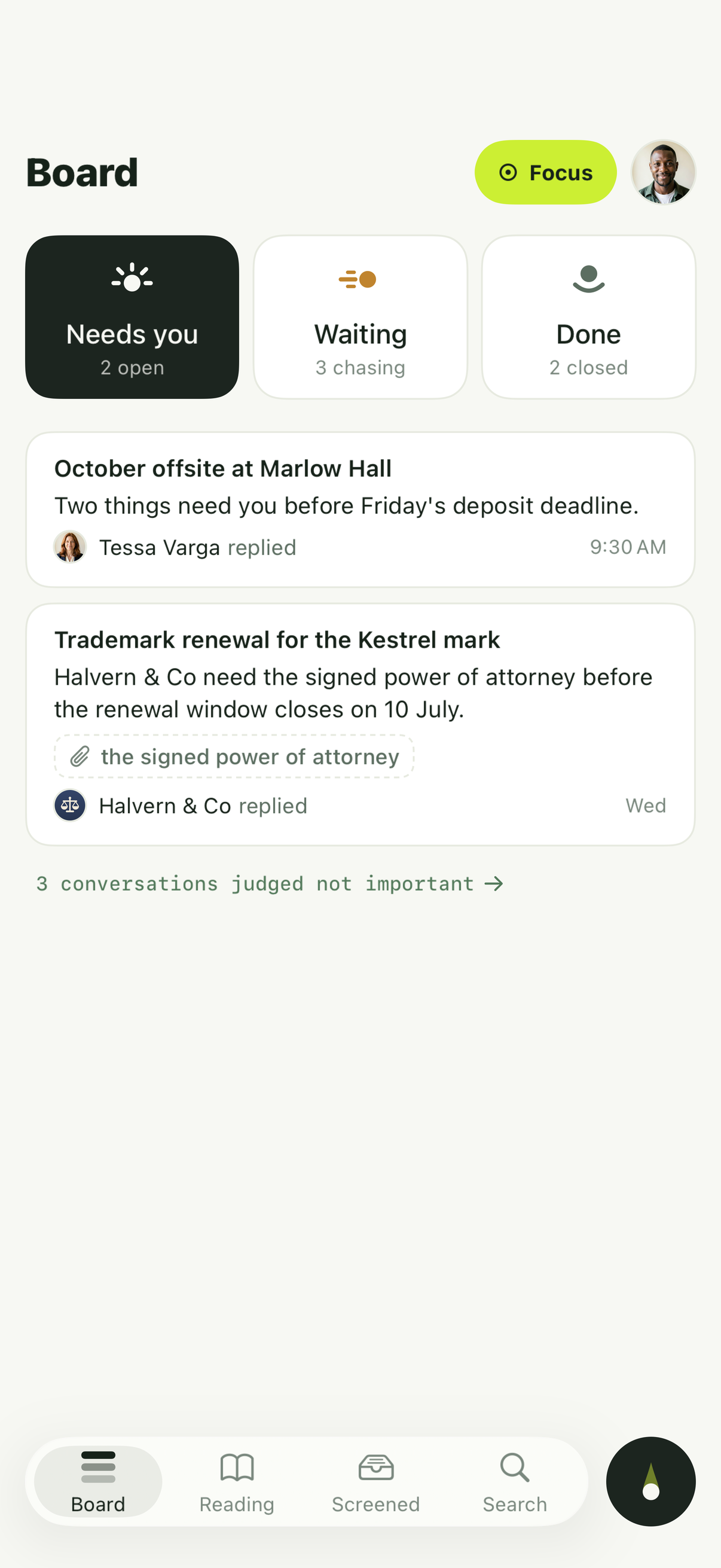 The board with Needs you selected, listing Matters that need you — including October offsite at Marlow Hall.